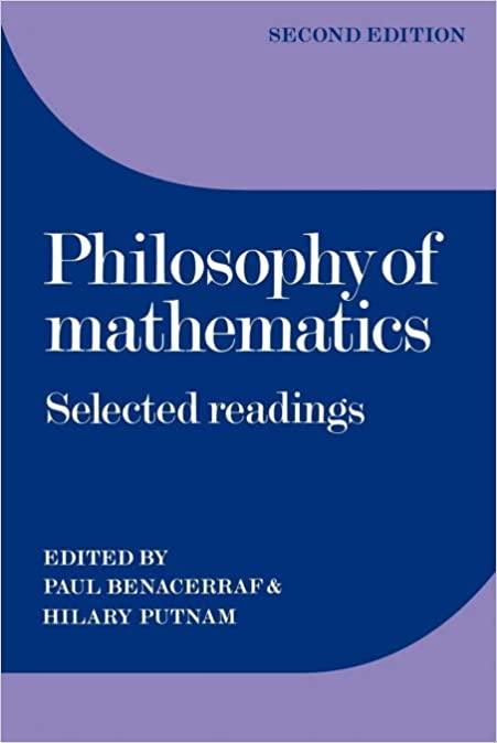 philosophy of mathematics 2nd edition paul benacerraf, hilary putnam 052129648x, 978-0521296489