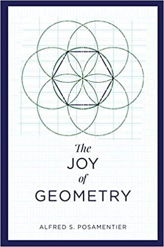 the joy of geometry 1st edition alfred posamentier 1633885860, 978-1633885868