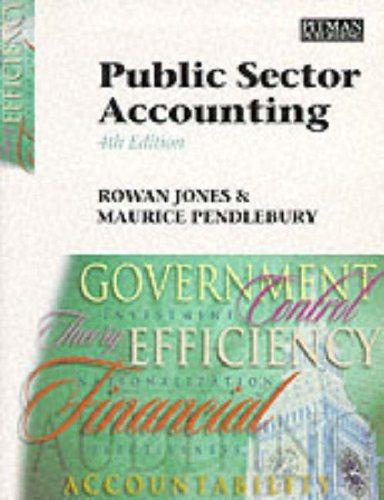 public sector accounting 4th edition rowan jones, prof maurice pendlebury, m. w. 0273614150, 9780273614159