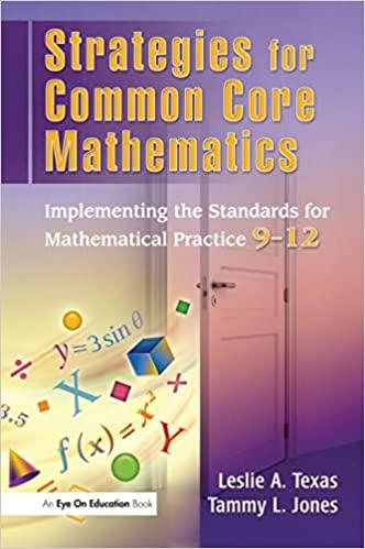 strategies for common core mathematics 1st edition leslie texas, tammy jones 1138168394, 978-1138168398