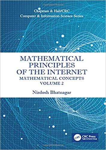mathematical principles of the internet volume 2 nirdosh bhatnagar 113850551x, 978-1138505513