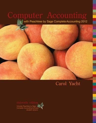 computer accounting with peachtree complete by sage complete accounting 2012 16th edition carol yacht