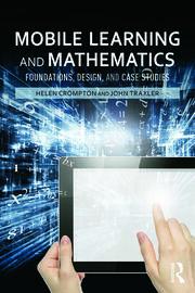 mobile learning and mathematics 1st edition helen crompton, john traxler 0415742803, 978-0415742801
