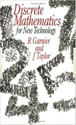 discrete mathematics for new technology 1st edition rowan garnier, john taylor 075030135x, 978-0750301350
