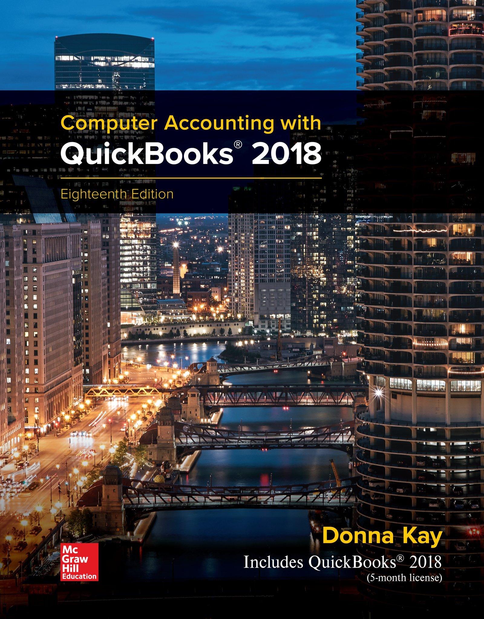computer accounting with quickbooks 2018 18th edition donna kay 1260496295, 9781260496291