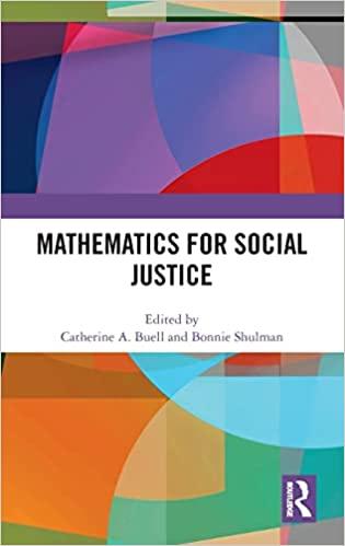 mathematics for social justice 1st edition catherine a buell, bonnie shulman 1032014733, 978-1032014739