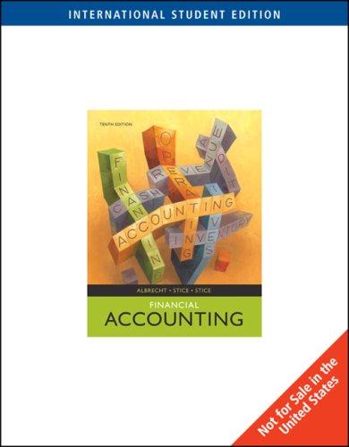 financial accounting 10th international edition james d. stice, earl k. stice, w. steve albrecht, monte swain