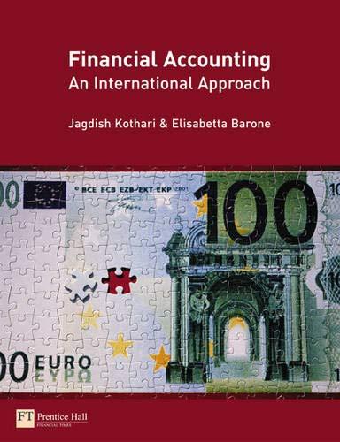 financial accounting an international approach 1st edition prof jagdish kothari, elisabetta barone, barone