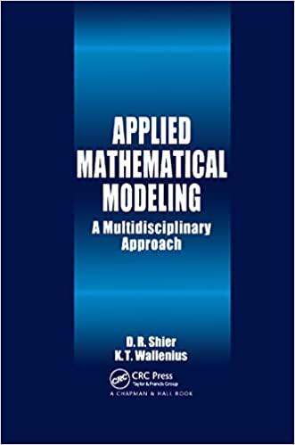 applied mathematical modeling a multidisciplinary approach 1st edition douglas r shier, k t wallenius