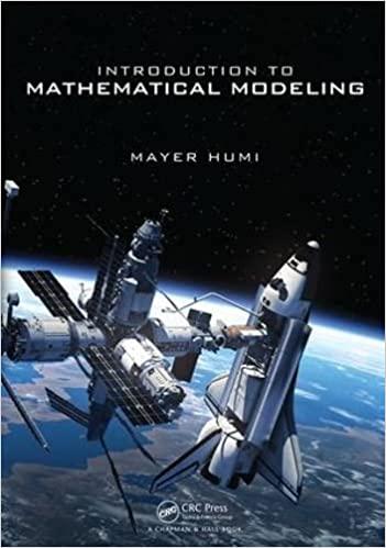 introduction to mathematical modeling 1st edition mayer humi 1498728006, 9781498728003