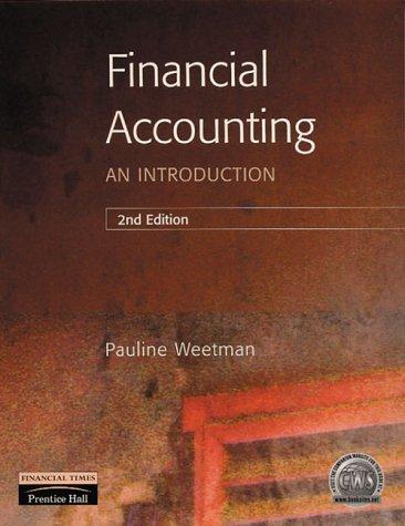 financial accounting an introduction 2nd edition prof pauline weetman 0273638378, 9780273638377