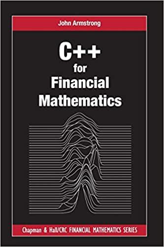 c++ for financial mathematics 1st edition john armstrong 1032097213, 978-1032097213