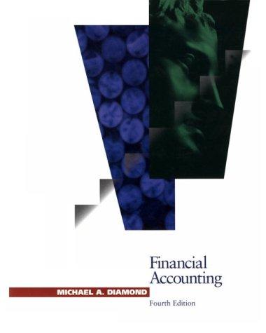 financial accounting 4th edition michael a. diamond 0538840730, 9780538840736