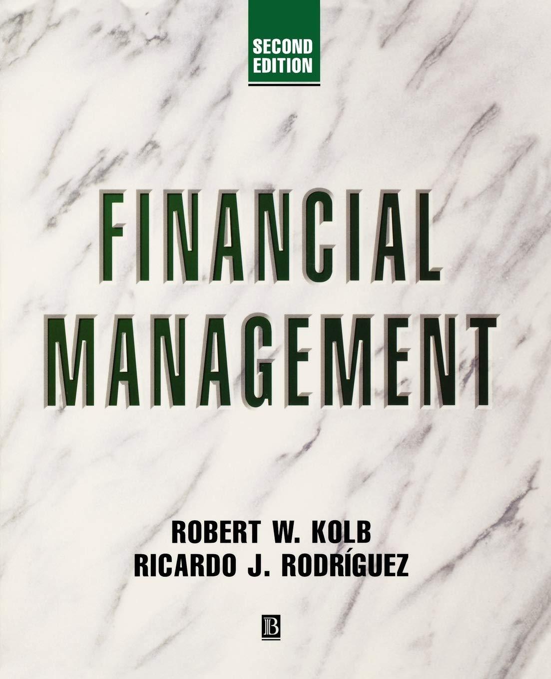 financial management 2nd edition rob quail, ricardo j. rodriguez 1557868441, 9781557868442