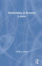 mathematics at berkeley 1st edition calvin c moore 1568813023, 978-1568813028