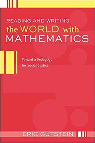 reading and writing the world with mathematics 1st edition eric gutstein 0415950848, 978-0415950848