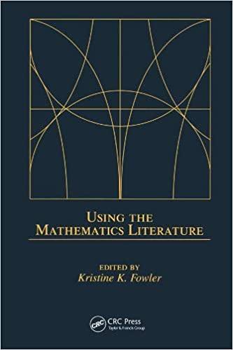 using the mathematics literature 1st edition kristine k fowler 0824750357, 978-0824750350