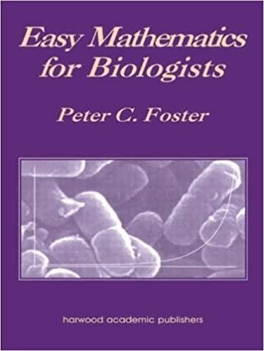 easy mathematics for biologists 1st edition peter c foster 9057023385, 978-9057023385