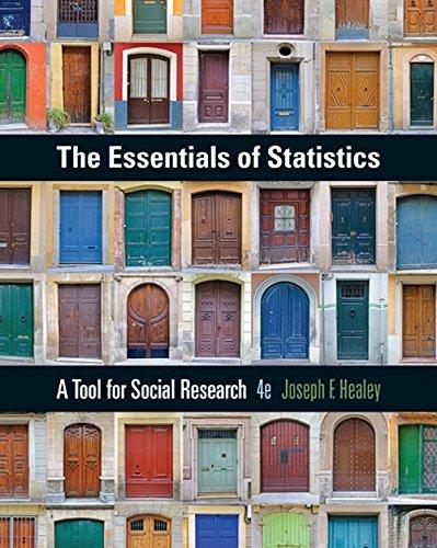 the essentials of statistics a tool for social research 4th edition joseph f. healey 1305093836, 9781305093836