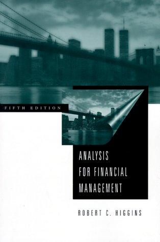 analysis for financial management 5th edition robert c. higgins 0256167036, 9780256167030
