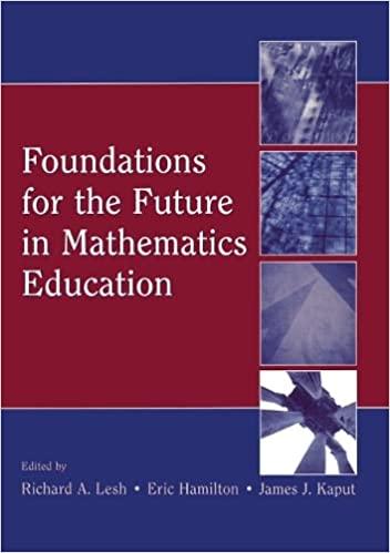 foundations for the future in mathematics education 1st edition richard a lesh, eric hamilton, james j kaput