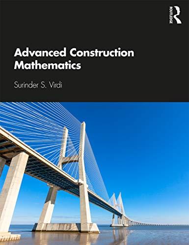 advanced construction mathematics 1st edition surinder virdi 0367002108, 978-0367002107