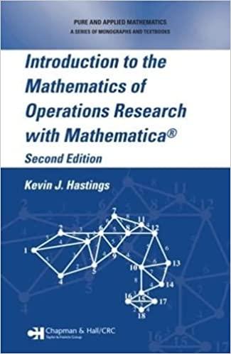 introduction to the mathematics of operations research with mathematica 1st edition kevin j hastings