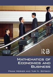 mathematics of economics and business 1st edition frank werner, yuri notskov 041533280x, 978-0415332804