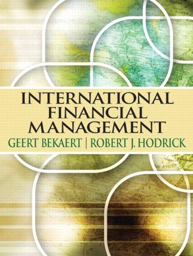 international financial management 1st edition geert bekaert, robert j. hodrick 0131163604, 9780131163607