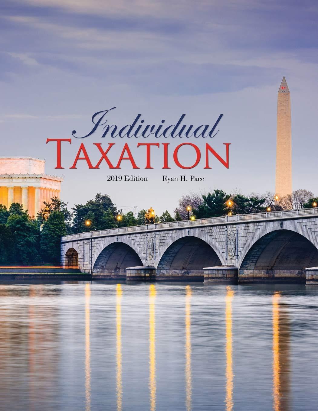 individual taxation 2019 6th edition ryan pace 152496123x, 9781524961237