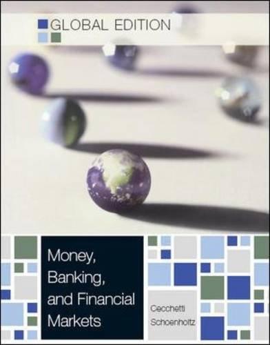 money, banking and financial markets 3rd global edition stephen g. cecchetti, kermit l. schoenholtz