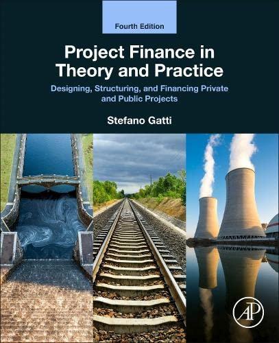 project finance in theory and practice designing structuring and financing private and public projects 4th
