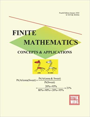 finite mathematics concepts and applications 4th edition henry wong, tityik wong 1657371506, 978-1657371507