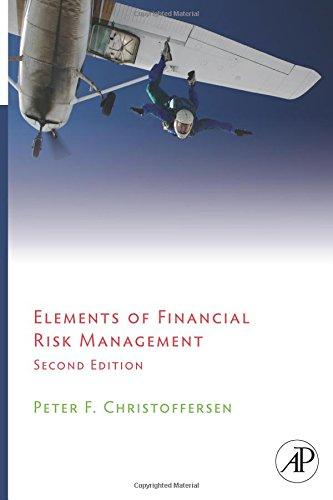elements of financial risk management 2nd edition peter christoffersen 0128102357, 9780128102350