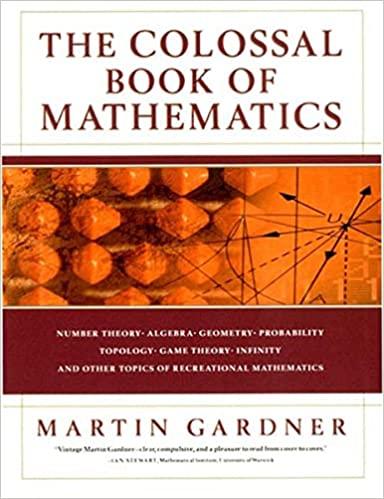 the colossal book of mathematics 1st edition martin gardner 0393020231, 978-0393020236