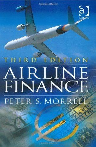 airline finance 3rd edition peter s. morrell 0815387520, 9780815387527