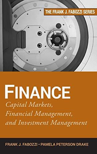 finance capital markets financial management and investment management 1st edition frank j. fabozzi, pamela