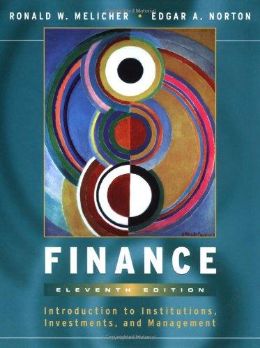 finance introduction to institutions investments and management 11th edition ronald w. melicher, edgar a.