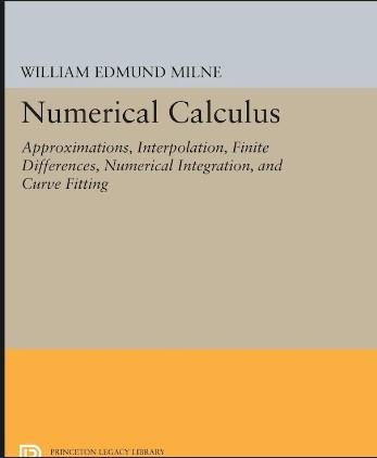 numerical calculus 1st edition william edmund milne 0691080119, 978-0691080116