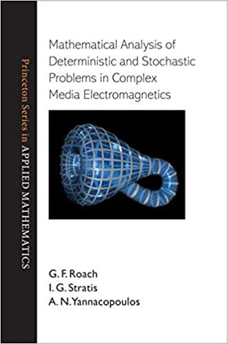 mathematical analysis of deterministic and stochastic problems in complex media electromagnetics 1st edition