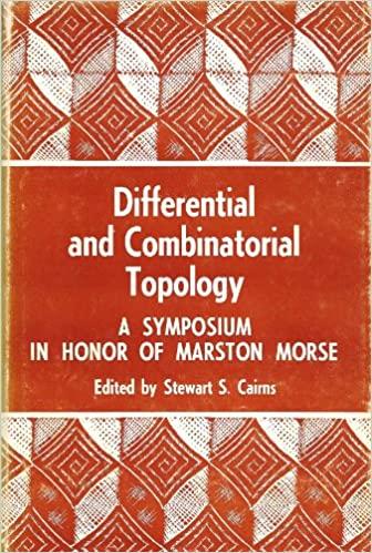 differential and combinatorial topology 1st edition stewart scott cairns 1124084169, 978-0691079455