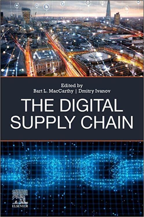 the digital supply chain 1st edition bart l. maccarthy, dmitry ivanov 0323916147, 9780323916141