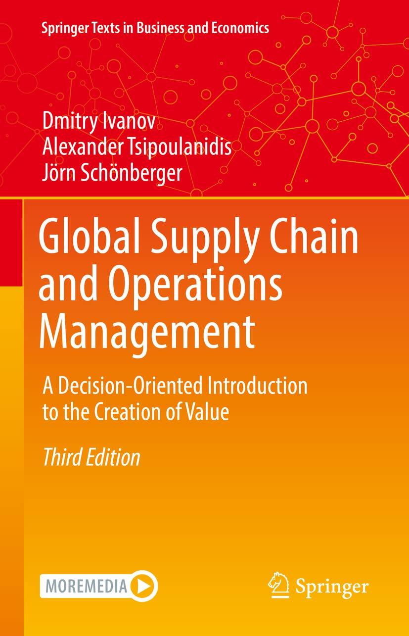 global supply chain and operations management: a decision-oriented introduction to the creation of value 3rd