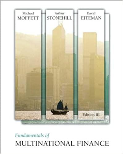 fundamentals of multinational finance 3rd edition michael h. moffett, arthur i. stonehill, david k. eiteman