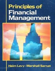 principles of financial management 1st edition haim levy, marshall sarnat 0137097751, 978-0137097753