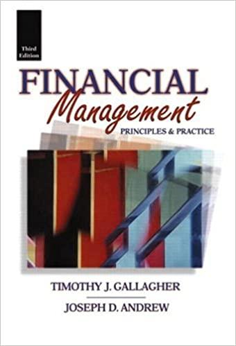 financial management principles and practice 3rd edition timothy j. gallagher, joseph d. andrew 0131768824,