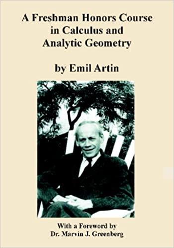 a freshman honors course in calculus and analytic geometry 1st edition emil artin, marvin j greenberg
