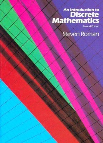 an introduction to discrete mathematics 2nd edition steven roman 0155417304, 9780155417304