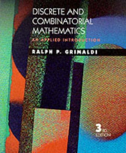 discrete and combinatorial mathematics an applied introduction 3rd edition ralph p. grimaldi 0201600447,