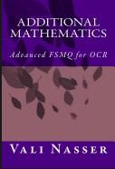 additional mathematics advanced fsmq for ocr 1st edition vali nasser 1500984752, 9781500984755